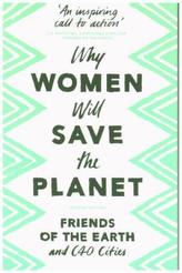 Why Women Will Save the Planet