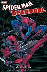 Spider-Man / Deadpool - Geteiltes Leid