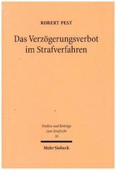 Das Verzögerungsverbot im Strafverfahren