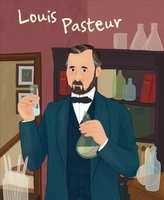  Louis Pasteur: Genius