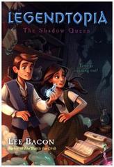 Legendtopia - The Shadow Queen
