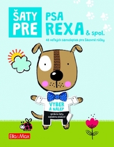 Šaty pre psa Rexa - Kniha samolepiek