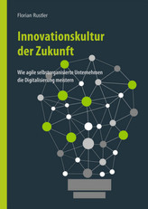 Innovationskultur der Zukunft