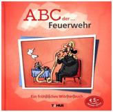 ABC der ... Feuerwehr