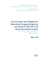 Auswirkungen des Wegfalls der Besonderen Ausgleichsregelung nach 63 ff. EEG 2014 auf Unternehmenskennzahlen