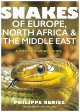 Snakes of Europe, North Africa, and the Middle East