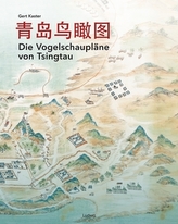 Die Vogelschaupläne von Tsingtau