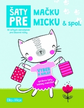 Šaty pre mačku Micku - Kniha samolepiek