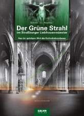 Der Grüne Strahl im Straßburger Liebfrauenmünster