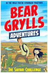 A Bear Grylls Adventure: The Safari Challenge