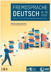 Fremdsprache Deutsch Heft 58 (2018): Bildungssprache