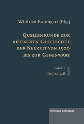 Quellenkunde zur deutschen Geschichte der Neuzeit von 1500 bis zur Gegenwart. Bd.2