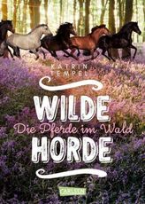 Wilde Horde: Die Pferde im Wald