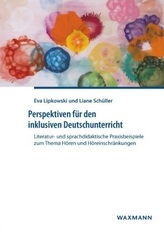 Perspektiven für den inklusiven Deutschunterricht