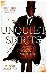 Unquiet Spirits: Whisky, Ghosts, Murder
