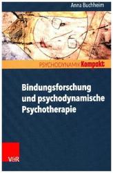 Bindungsforschung und psychodynamische Psychotherapie