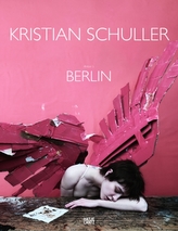  Kristian Schuller: Anton\'s Berlin