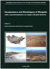 Geodynamics and Metallogeny of Mongolia with a special emphasis on copper and gold deposits