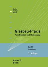 Glasbau-Praxis. Bd.1