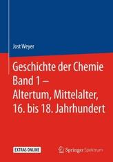 Geschichte der Chemie. Bd.1
