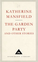 The Garden Party And Other Stories