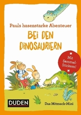 Pauls hasenstarke Abenteuer - Bei den Dinosauriern