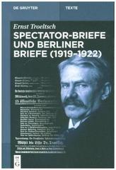 Spectator-Briefe und Berliner Briefe (1919-1922)