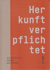 Herkunft verpflichtet!