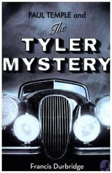 Paul Temple and the Tyler Mystery
