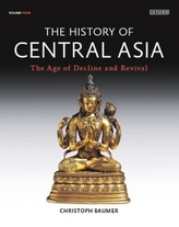 The History of Central Asia. Bd.4