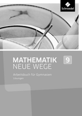 9. Schuljahr, Arbeitsbuch für Gymnasien, Lösungen