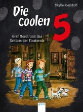 Die coolen 5. Graf Moroi und das Schloss der Finsternis