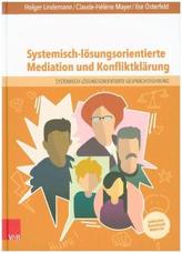 Systemisch-lösungsorientierte Mediation und Konfliktklärung