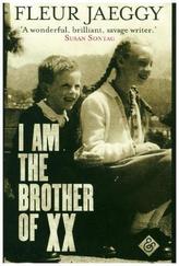 I Am the Brother of XX