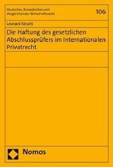 Die Haftung des gesetzlichen Abschlussprüfers im Internationalen Privatrecht