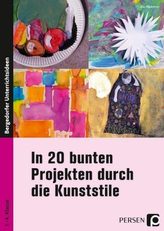 In 20 bunten Projekten durch die Kunststile