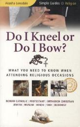 Do I Kneel or Do I Bow?