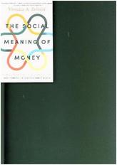 Social Meaning of Money