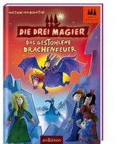 Die drei Magier - Das gestohlene Drachenfeuer