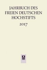 Jahrbuch des Freien Deutschen Hochstifts 2017