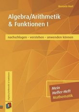 Mein Helfer-Heft Mathematik Algebra/Arithmetik & Funktionen I