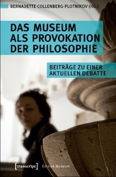 Das Museum als Provokation der Philosophie