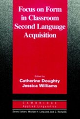 Focus on Form in Classroom Second Language Acquisition