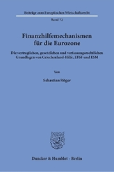 Finanzhilfemechanismen für die Eurozone.