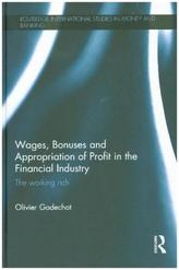 Wages, Bonuses and Appropriation of Profit in the Financial Industry