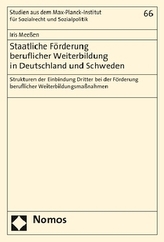 Staatliche Förderung beruflicher Weiterbildung in Deutschland und Schweden