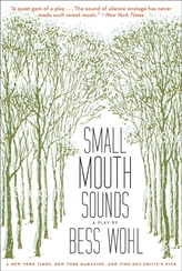  Small Mouth Sounds: A Play: Off-Broadway Edition