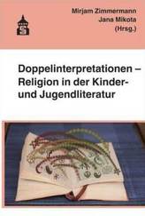 Doppelinterpretationen - Religion in der Kinder- und Jugendliteratur