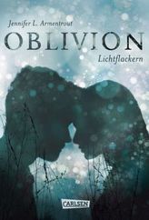 Obsidian - Oblivion. Lichtflackern
