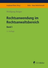 Rechtsanwendung im Rechtsanwaltsbereich I